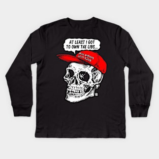 Own the Libs Kids Long Sleeve T-Shirt